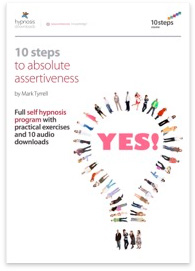 10 Steps to Absolute Assertiveness Hypnosis Course - 50% off