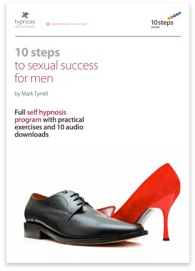 10 Steps to Sexual Success for Men Hypnosis Course